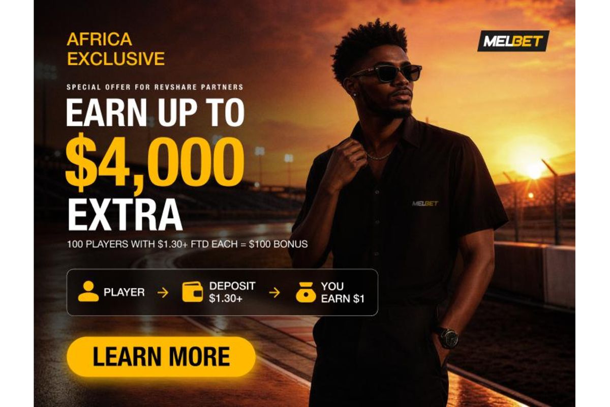 Sub-Saharan Africa awaits: Earn up to a $4,000 bonus with MelBet Partners & Affiliates